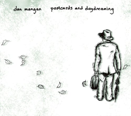 Mangan Dan - Postcards & Daydreaming