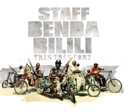 Bilili , Staff Benda - Tres Tres Fort