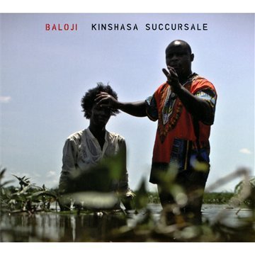 Baloji - Kinshasa Succursale