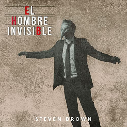 Brown , Steven - El Hombre Invisible