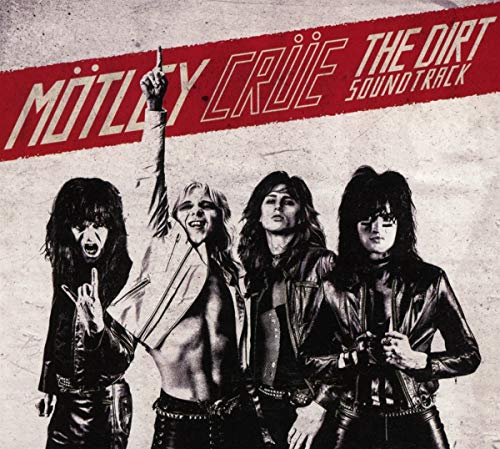 Mötley Crüe   - The Dirt Soundtrack