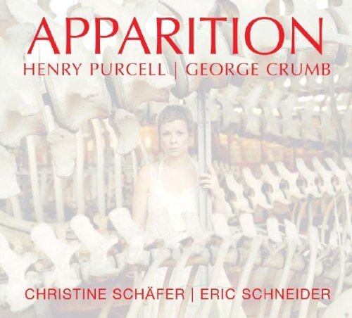 Schäfer , Christine - Apparition: Purcell / Crumb (Schäfer, Schneider)