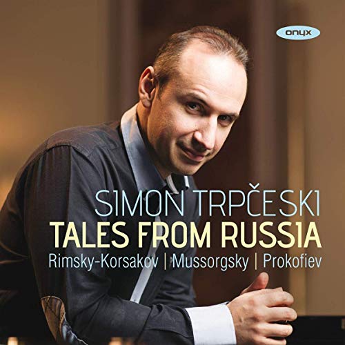 Simon Trpceski, Sergei Prokofieff, Modest Mussorgksy, Nikolai Andrejewitsch Rimski-Korsakoff, -, -, Simon Trpceski - Tales from Russia - Simon Trpceski spielt Werke für Piano Solo