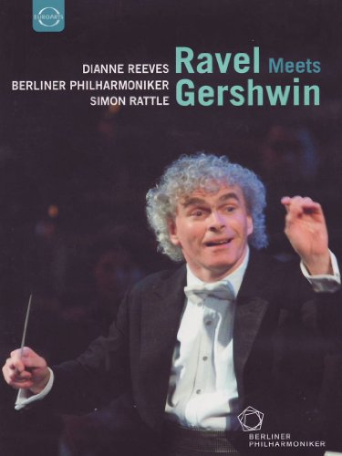 Rattle , Simon & Berliner Philharmoniker & Reeves , Dianne - Ravel Meets Gershwin