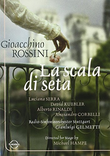 Rossini , Gioacchino - La Scala Di Seta (Serra, Kuebler, Rinaldi, Corbelli, Gelmetti, Hampe)