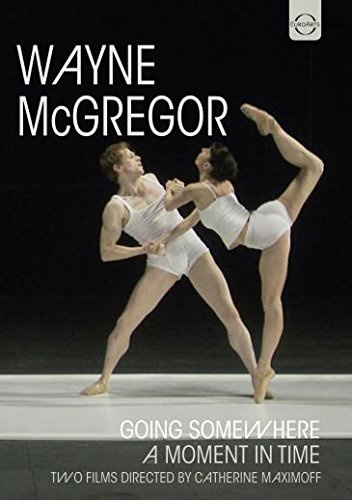 DVD - Wayne McGregor: Going Somewhere / A Moment in Time [DVD]