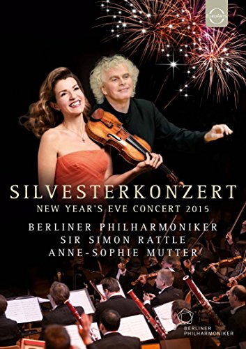 Rattle , Simon & Mutter , Anne-Sophie - Silvesterkonzert - New Year's Eve Concert 2015 (Berliner Philharmoniker)