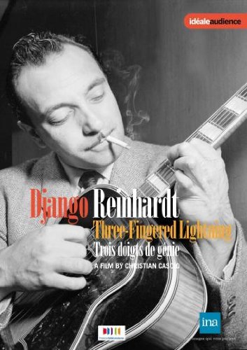 DVD - Django Reinhardt: Three-Fingered Lightning