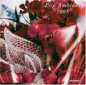Sampler - Pop Ambient 2005