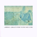 Lawrence - The absence of blight