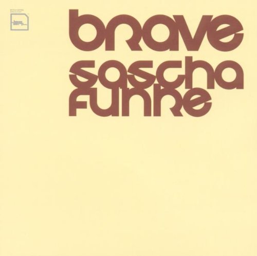 Sascha Funke - Brave