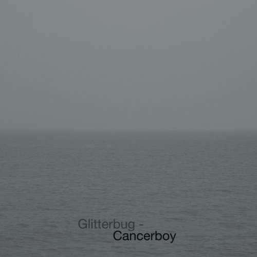 Glitterbug - Cancerboy