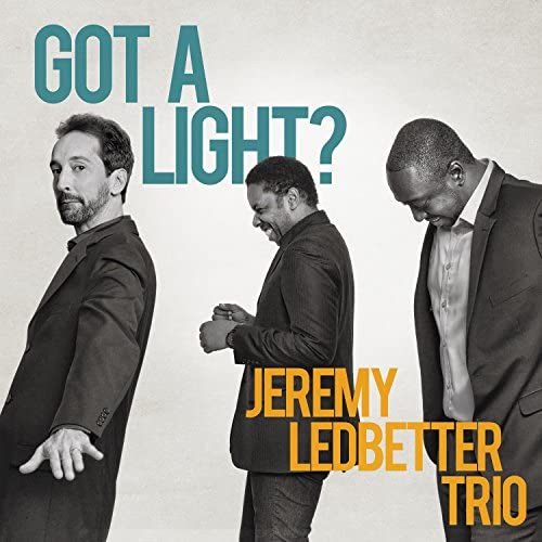 Ledbetter , Jeremy - Got a Light?