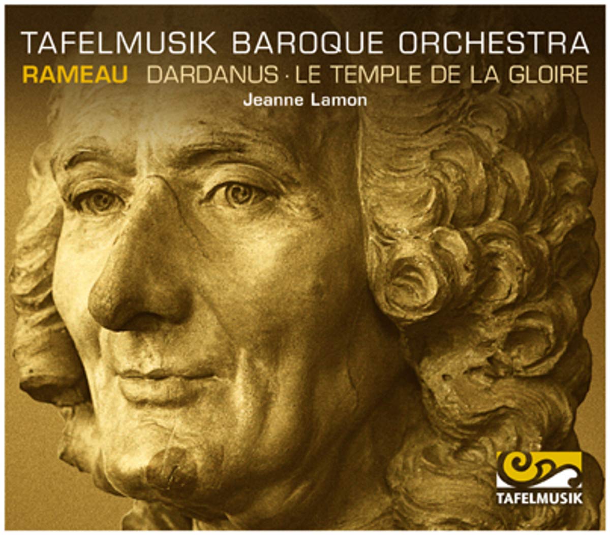 Rameau , Philippe - Dardanus / Le Temple De La Gloire (Lamon, Tafelmusik Baroque Orchestra)