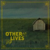 Other Lives - Tamer Animals