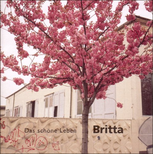 Britta - Das schöne leben