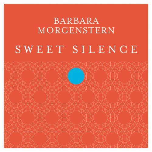 Barbara Morgenstern - Sweet Silence