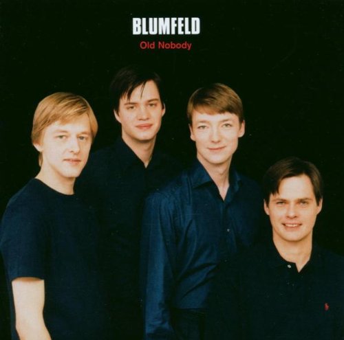 Blumfeld - Old Nobody