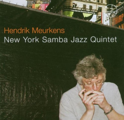 Hendrik Meurkens - New York Samba Jazz Quintet