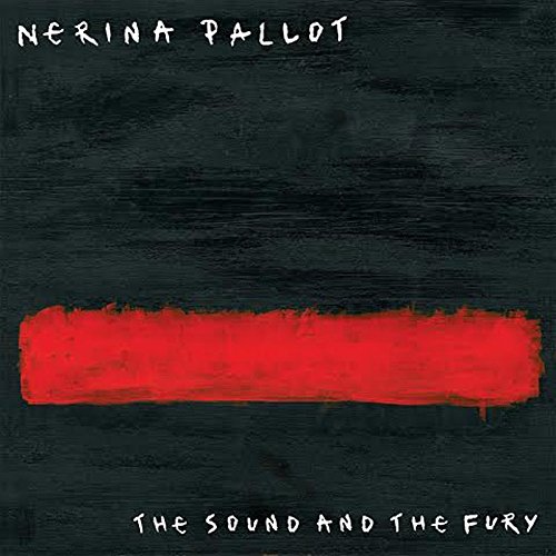 Nerina Pallot - The Sound and the Fury