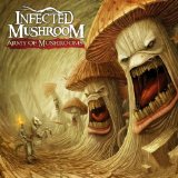 Infected Mushroom - Im the Supervisor