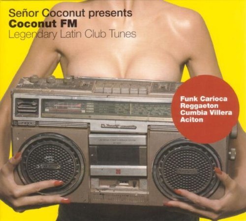 Senor Coconut - Coconut fm