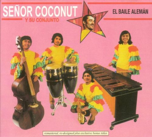 Senor Coconut - El Baile Aleman (Remastered)