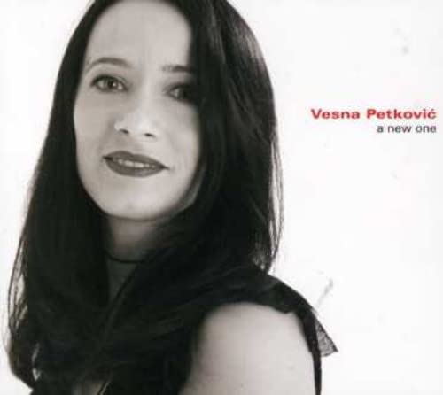 Petkovic,Vesna - A New One