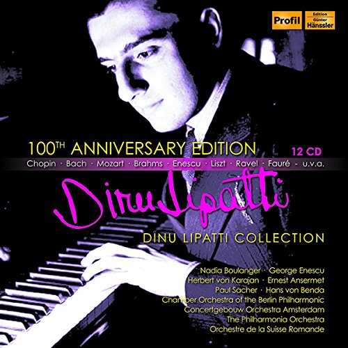 Dinu Lipatti - Dinu Lipatti Collection