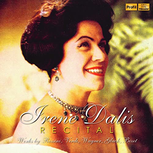 Dalis , Irene - Recital: Works By Rossini, Verdi, Wagner, Gluck, Bizet