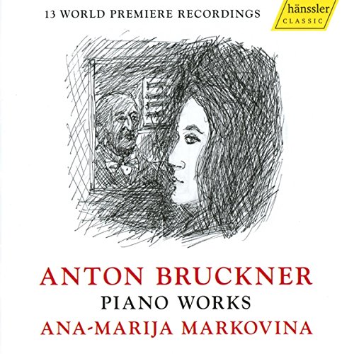 Ana-Marjia Markovina - Bruckner:Complete Piano Works