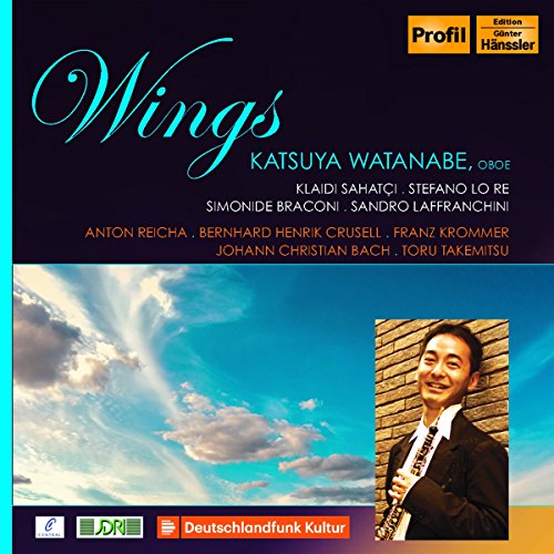 Watanabe , Katsuya - Wings - Reicha, Crusell, Krommer, Bach, Takemitsu (Sahatci, Lo Re, Braconi, Laffranchini)