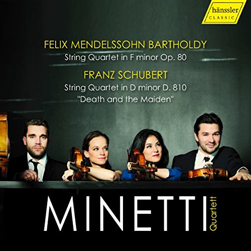 Minetti Quartett - Mendelssohn: String Quartet In F Minor, OP. 80 / Schubert: String Quartet In D Minor, D. 810 'Death And The Maiden' (Ehmer, Knopp, Milojicic, Roczek)