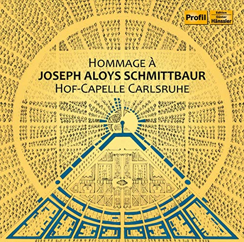 Hof-Kapelle Carlsruhe - Hommage À Joseph Aloys Schmittbaur