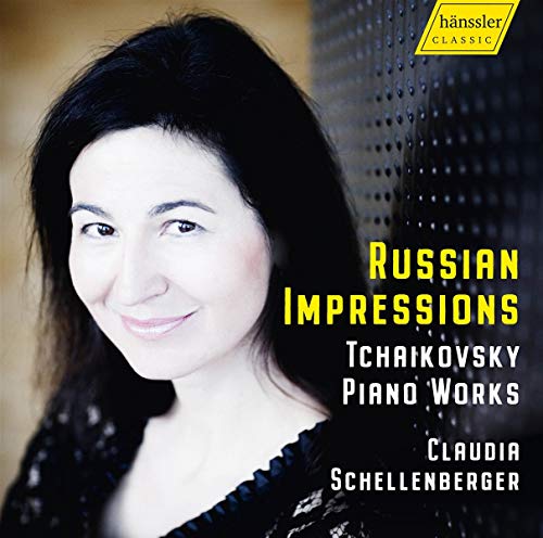 Schellenberger , Claudia - Russian Impressions - Tchaikovsky: Piano Works