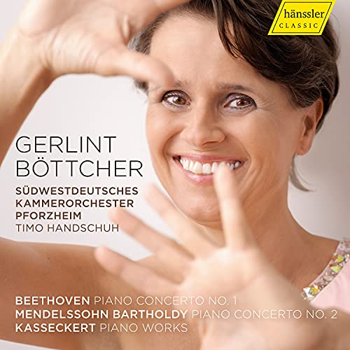 Böttcher , Gerlint - Beethoven: Piano Concerto No. 1 / Mendelssohn: Piano Concerto No. 2 / Kasseckert: Piano Works (Handschuh)