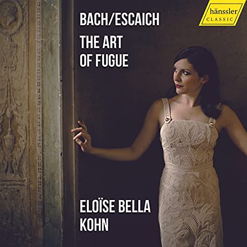 Kohn , Eloise Bella - Bach/Escaich: The Art Of Fugue