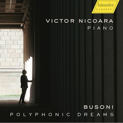 Busoni - Polyphonic Dreams (Nicoara)