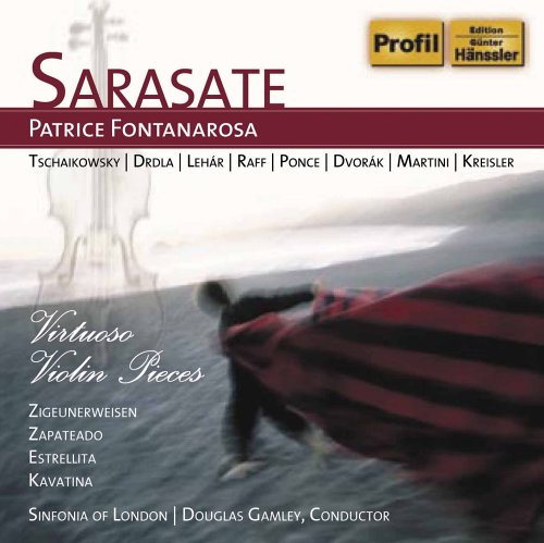 Fontanarosa , Patrice - Virtuoso Violin Pieces By Sarasate, Tchaikovsky, Zapateado, Estrellita, Kavatina(Gamley, Sinfonia Of London)