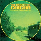Various - The Roots of Chicha 2-Psychedelic Cumbias from Peru