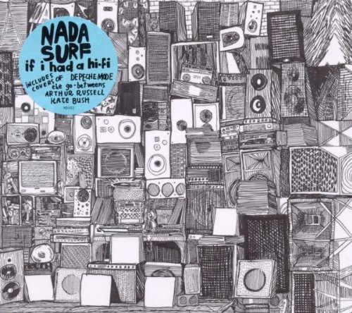 Nada Surf - If i had a hi-fi