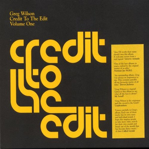Greg Wilson - Credit to the Edit Vol. 1