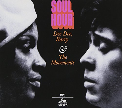 Dee Dee & Barry And The Movements - Soul Hour
