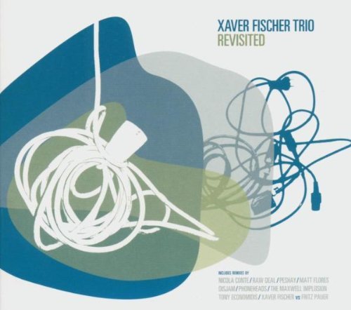 Fischer , Xavier Trio - Revisted