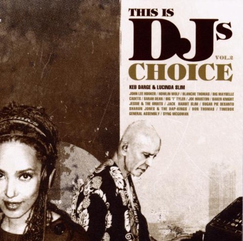 Keb Darge & Slim , Lucinda - This Is DJ's Choice 2