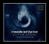 Mentallo & the Fixer - A Collection of Rare,Unreleased 6 Remastered