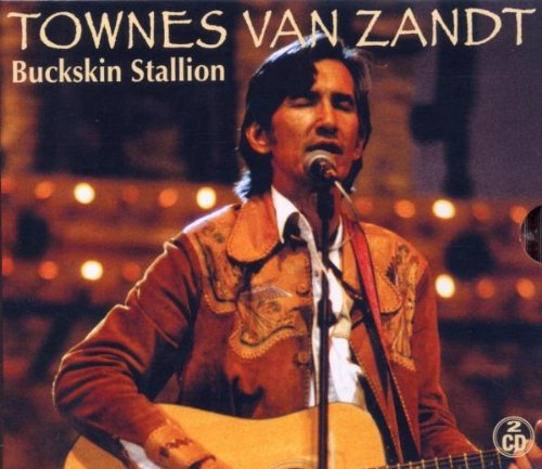 Zandt , Townes van - Buckskin Stallion