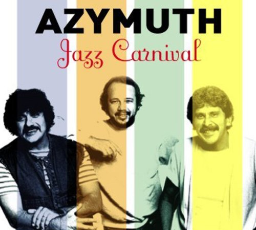 Azymuth - Jazz Carnival