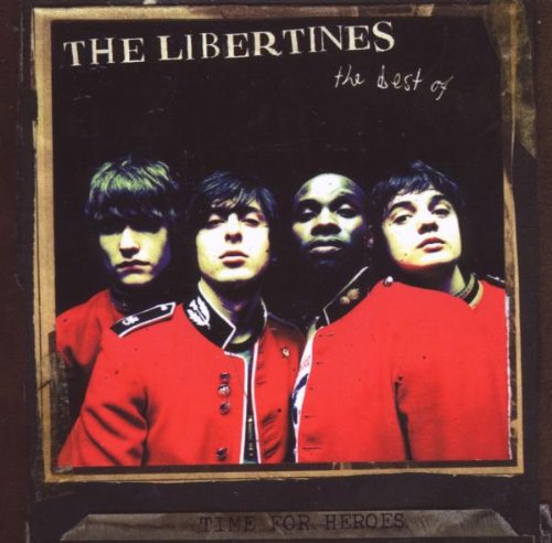 Libertines , The - Time For Heroes - The Best Of