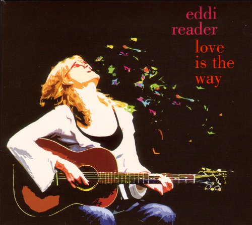 Eddi Reader - Love Is the Way